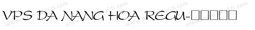 VPS Da Nang Hoa Regu字体转换